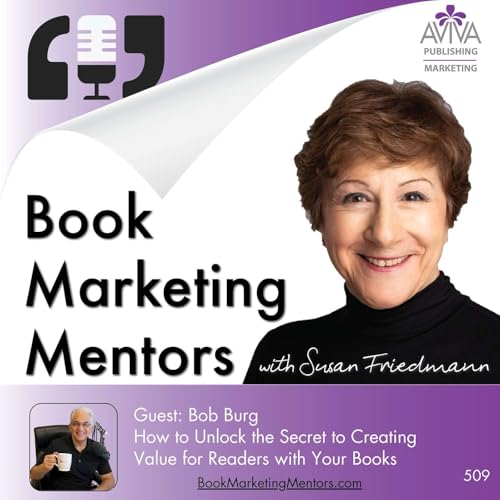 How to Unlock the Secret to Creating Value for Readers with Your Books - BM509