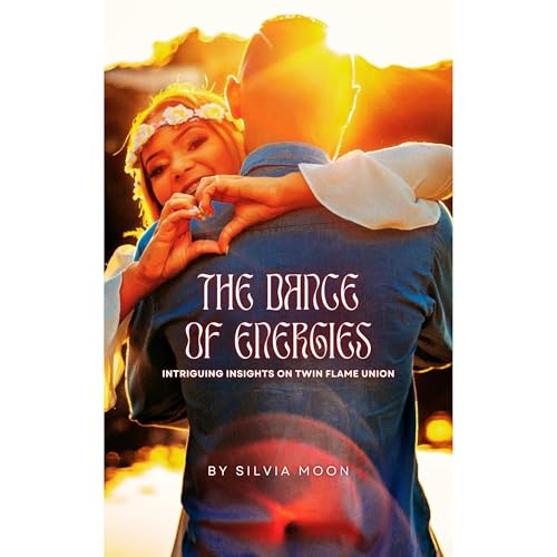 The Dance of Energies Audiolibro Por Silvia Moon arte de portada