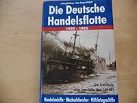 Die deutsche Handelsflotte 1939 - 1945   Band 1 + 2 3933203473 Book Cover