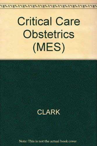 Critical Care Obstetrics 0865421536 Book Cover