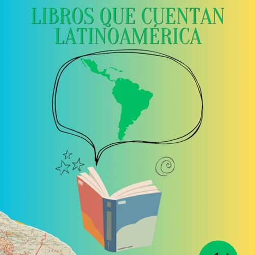082 - Libros que cuentan Latinoam&eacute;rica