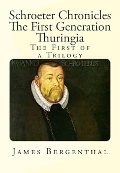 Paperback Schroeter Chronicles: The First Generation Thuringia Book