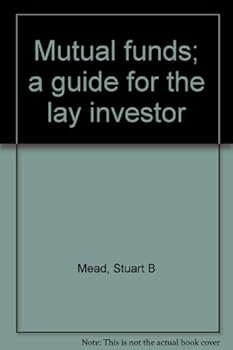 Paperback Mutual funds; a guide for the lay investor Book