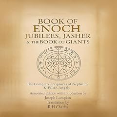 Book of Enoch, Jubilees, Jasher & The Book of Giants Audiolibro Por Joseph Lumpkin, R.H Charles arte de portada