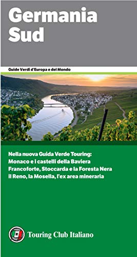 Germania Sud (Guide Verdi d'Europa Vol. 32)