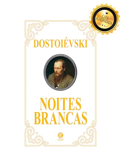 Noites Brancas - Edição de Luxo Almofadada