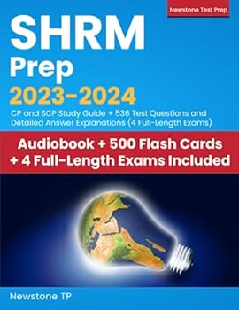 Paperback SHRM Prep 2023-2024: CP and SCP Study Guide + 536 Test Questions and Detailed Answer Explanations (4 Full-Length Exams) Book