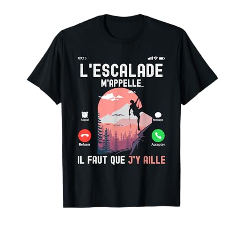 Tshirt Escalade Grimpeur Alpinisme Escalade m'appelle Humour T-Shirt