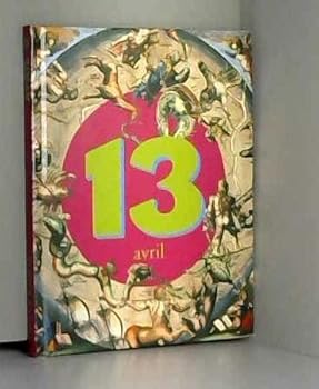 Paperback C'était ce jour-là : 13 avril [French] Book