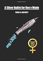 A Silver Bullet 1680979752 Book Cover