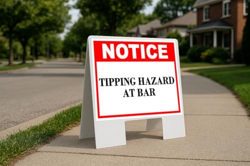 Tipping Hazard At Bar Notice Folding Coroplast A-Frame Double Sided