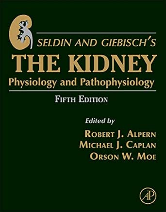 Seldin and Giebisch's The Kidney: Physiology and Pathophysiology 5th Edition-Wow! eBook