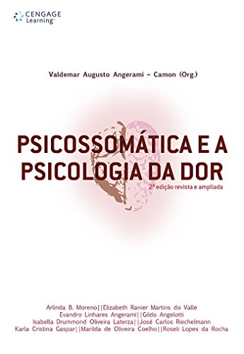 Psicossomática e a psicologia da dor:
