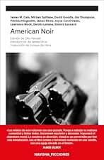 American noir: Edición de Otto Penzler. Introducción de James Ellroy. Traducción de Enrique de Hériz (NAVONA_FICCIONES)