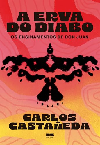 A erva do diabo: Os ensinamentos de Don Juan