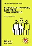 TEMARIO COMÚN. Personal Estatutario Sanitario y no Sanitario. Servicio Aragonés de Salud