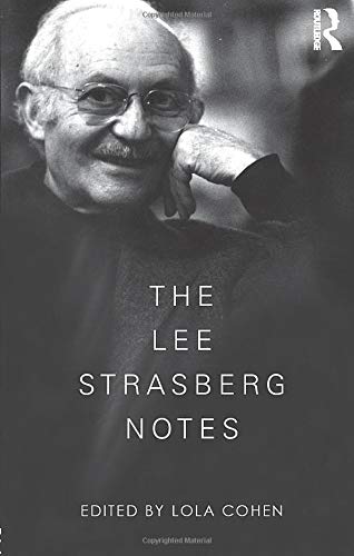 The Lee Strasberg Notes