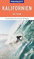 POLYGLOTT on tour Reiseführer Kalifornien: 15 individuelle Touren durch den Staat 384640425X Book Cover