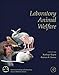 Laboratory Animal Welfare (American College of Laboratory Animal Medicine)