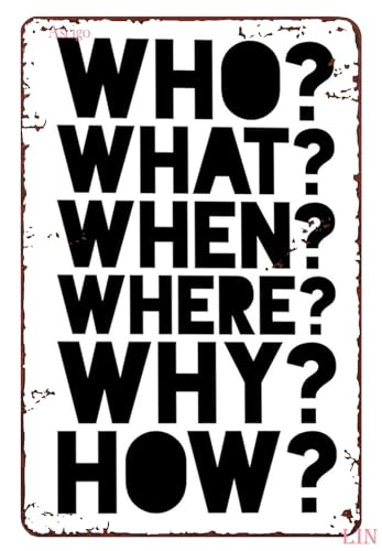 Vintage Sign Who What When Where Why How Five Questions