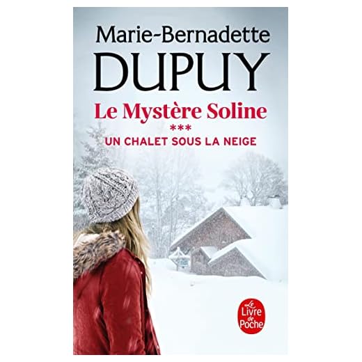 Un Chalet sous la neige (Le Mystère Soline, Tome 3)