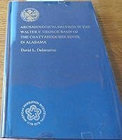 Archaeological Salvage in the Walter F. George Basin of the Chattahoochee River in Alabama 0817343504 Book Cover