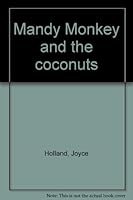 Mandy Monkey and the Coconuts B0007EXO48 Book Cover