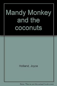 Hardcover Mandy Monkey and the Coconuts Book