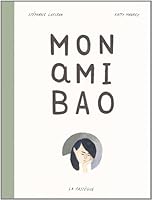 Mon ami Bao 2923841468 Book Cover