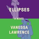 Ellipses: A Novel