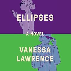 Ellipses Audiolibro Por Vanessa Lawrence arte de portada