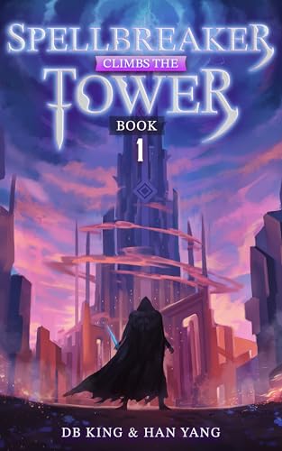 Cover of Spellbreaker Climbs the Tower 1