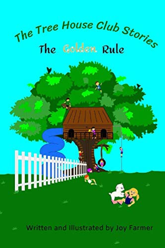 The Tree House Club Stories - The Golden Rule