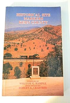 Paperback Historical Site Markers Kern County Book