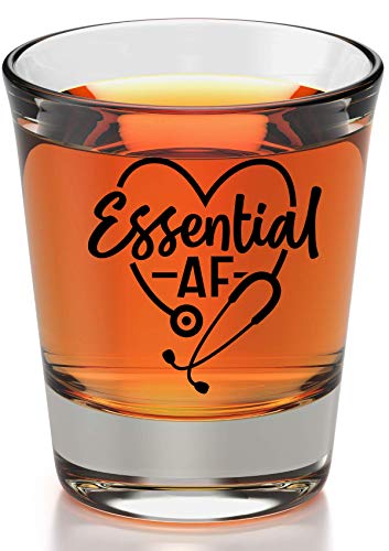 Essential AF Shot Glass - Great Doctor And Nurse Gifts For Women And Men - Cute And Funny Shot Glass For Nurse Practitioners, Best Friend, Or Sister