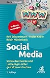  Social Media: Soziale Netzwerke und Homepages sicher gestalten und nutzen (Beck kompakt)