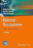 Materialflusssysteme: Förder- und Lagertechnik (VDI-Buch)