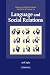 Language and Social Relations (Studies in the Social and Cultural Foundations of Language)