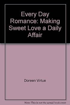 Paperback Every Day Romance: Making Sweet Love a Daily Affair Book