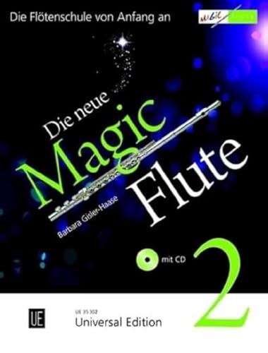 Magic Flute   Band 2   Die neue Magic Flute 2 mit CDBd2 - Barbara Gisler-Haase Kartoniert (TB)