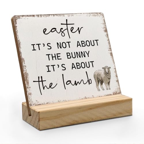 ANIANG Easter Christian Desk Decor, Vintage Easter Lamb Decor, Farmhouse Religious Wood Plaque, It's Not About Bunny It's About the Lamb Wooden Plaque Sign with Wood Stand for Home Office