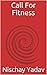 Call For Fitness (English Edition)