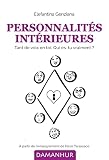 Personnalités Intérieures: Tant de voix en toi. Qui es-tu vraiment ?