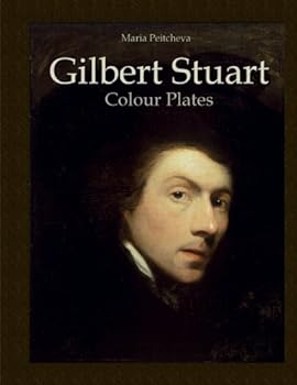 Gilbert Stuart: Colour Plates