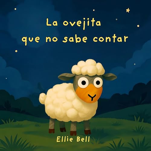 Imagen de La ovejita que no sabe contar: Un cuento para dormir que enseña a contar del 1 al 10 Libro infantil ilustrado para niños de 3 a 5 años
