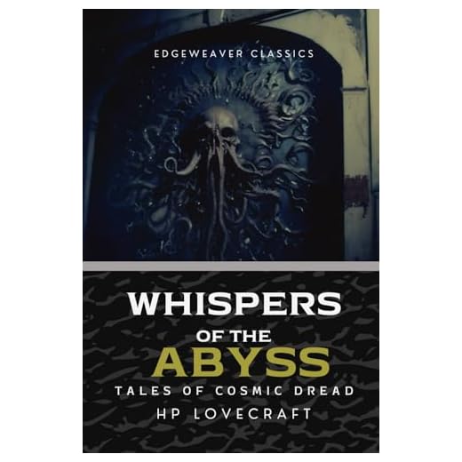 Whispers of the Abyss: Tales of Cosmic Dread