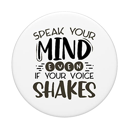 Speak Your Mind Even if Your Voice Shakes Inspirational PopSockets Swappable PopGrip, Black - Image 3