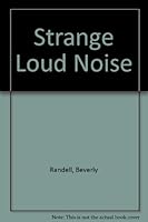 Strange Loud Noise 0705509737 Book Cover