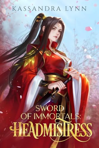 Sword of Immortals: Headmistress (Book of Immortals, Band 5)