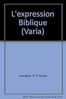 L' Expression Biblique 2711684113 Book Cover